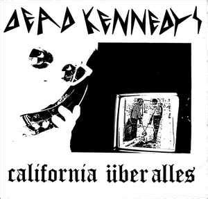  California Über Alles - Hymn o anarchicznej Kalifornii z punkowym pazurem